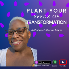 podcast cover art for plant your seeds of transformation